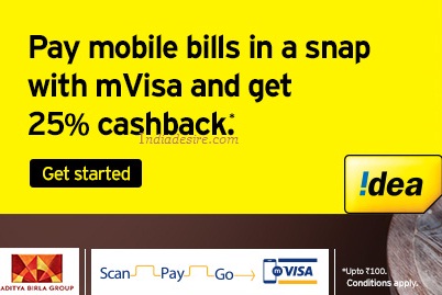 India Desire : Idea mVisa Offer : Flat 25% Cashback On Postpaid Bill Payment Via mVisa